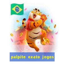 palpite exato jogos de hoje